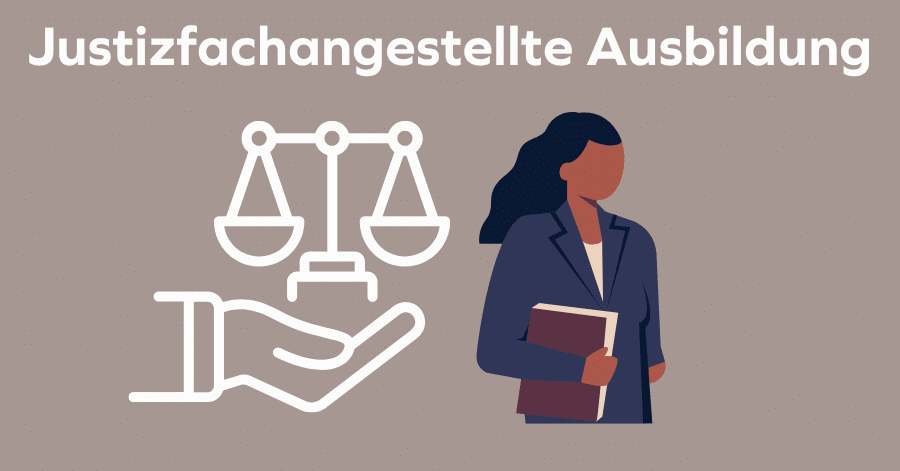 Justizfachangestellte Ausbildung